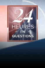 24 heures en questions