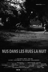 Naked in the Streets at Night