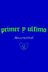 Primer y Último