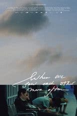 When We Saw Each Other More Often