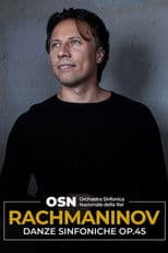 Rachmaninov: Danze Sinfoniche per orchestra Op.45