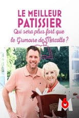 Le meilleur pâtissier : Qui sera plus fort que le grimoire de Mercotte ?