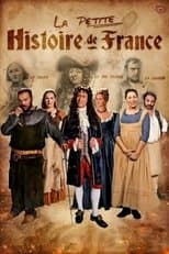 La Petite Histoire de France