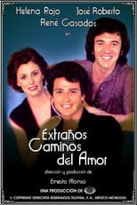 Extraños caminos del amor