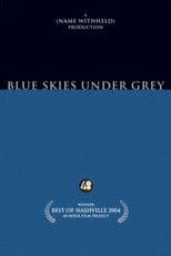 Blue Skies Under Grey