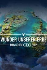 Wunder unserer Erde – Das große Geo-Quiz