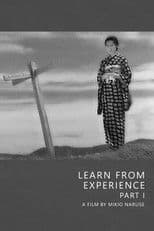 Learn from Experience, Part One