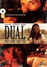 Dual: The Lone Drifter