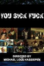 You Sick Fuck