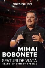 Mihai Bobonete: Life advice