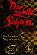 Der zweite Schuß
