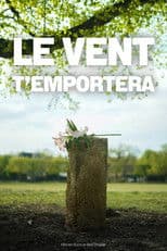 Le vent t'emportera