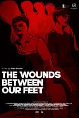 The Wounds Between Our Feet