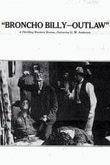 Broncho Billy, Outlaw