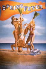 Spring Fever