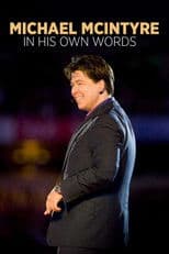 Michael McIntyre: In His Own Words