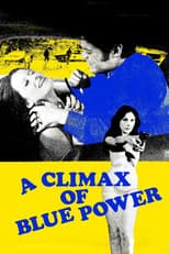 A Climax of Blue Power