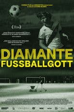 Diamante - Fussballgott