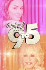 Amber & Dolly: 9 to 5