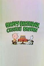 Happy Birthday, Charlie Brown