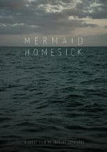 Mermaid Homesick
