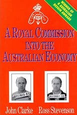 A Royal Commission Into The Australian Economy