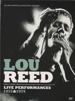 Lou Reed Live Performances 1972 & 1974