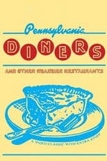 Pennsylvania Diners and Other Roadside Restaurants