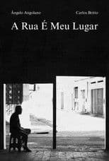 A Rua é Meu Lugar