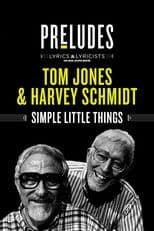 Tom Jones & Harvey Schmidt: Simple Little Things