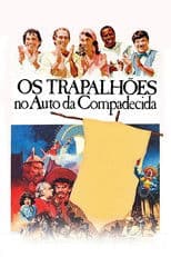 The Trapalhões in A Dog's Will