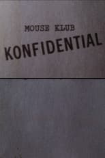 Mouse Klub Konfidential