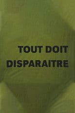 Tout doit disparaître