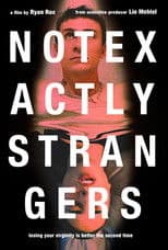 Not Exactly Strangers