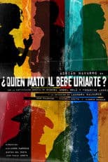 ¿Quién mató al Bebe Uriarte?