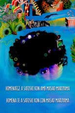 Homage to Satoshi Kon with Masao Maruyama