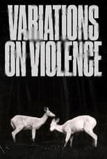 Variations on Violence