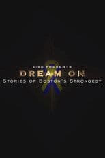 E:60 - Dream On: Stories of Boston's Strongest