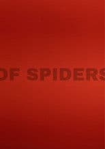 Of Spiders