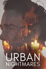 Urban Nightmares