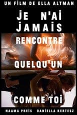 AI've Never Met Someone Like You