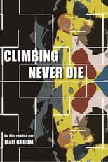 Climbing Never Die