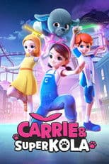 Carrie & Superkola