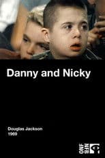 Danny and Nicky