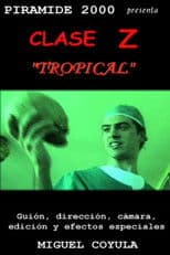 Clase Z Tropical