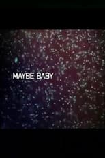 Maybe Baby