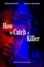 How to Catch a Killer