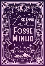 Se Essa Lua Fosse Minha