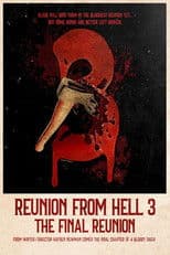 Reunion from Hell 3: The Final Reunion
