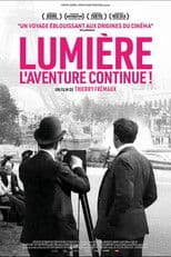 Lumière! The Adventure Continues